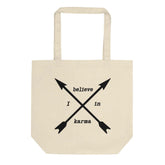 I Believe in Karma Statement Eco Organic Cotton Tote Bag, Bags - Shopping bags, $ 32.90, A Moment Of Now™